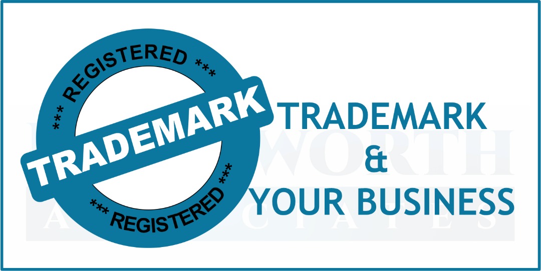 TRADE MARKS AND YOUR BUSINESS